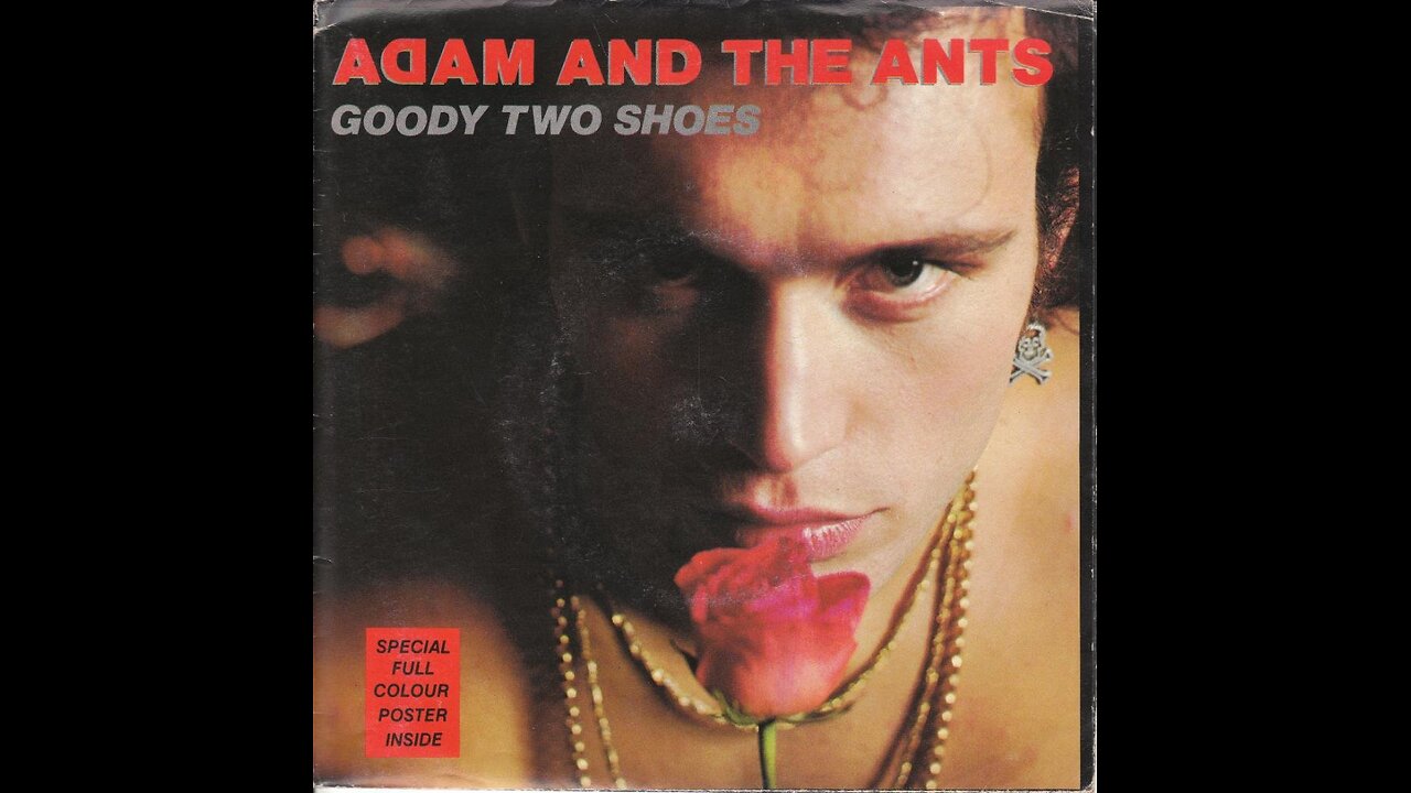 Adam Ant - Goody Two Shoes