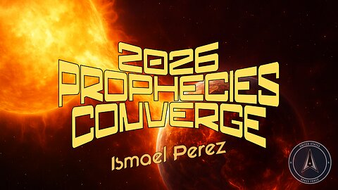 Ismael Perez: 2026: The Year All Prophecies Converge, Ancient, Indigenous & Esoteric Warnings