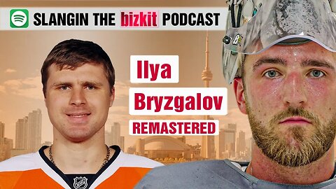 Ilya Bryzgalov on Declining Spittin Chiclets, The Media and Philly | Slangin' The Bizkit Podcast