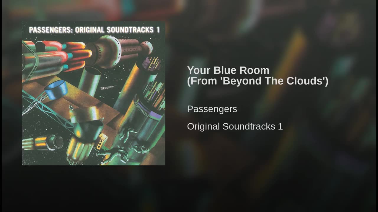 Passengers ~ Your Blue Room