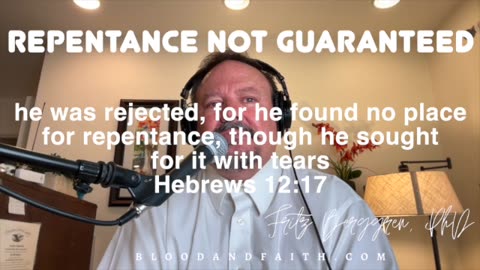 Short: Repentance Not A Given