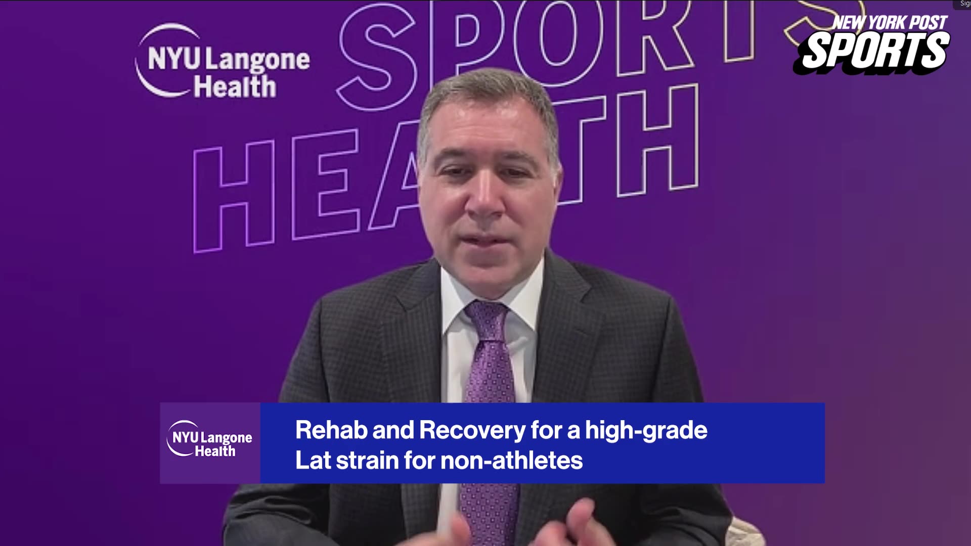 NYU Langone's Mark Grossman, MD, explains Luis Gil's recovery process from a high-grade right lat strain