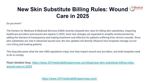 New Skin Substitute Billing Rules: Wound Care in 2025