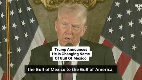 Trump Announces Name Of Gulf of Mexico