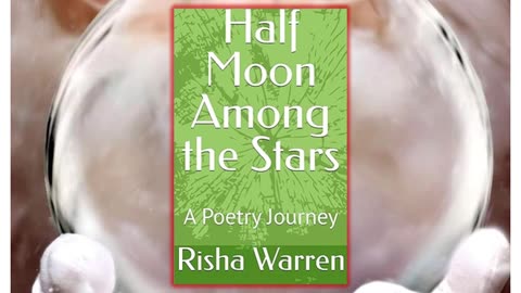 Half Moon Among the Stars, A Poetry Journey