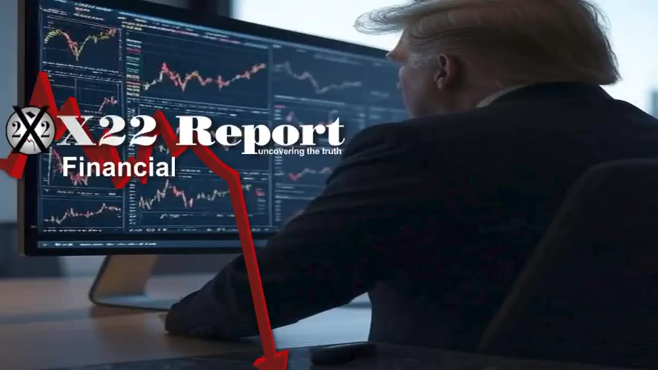 X22 Report: Trump Is Transforming The Entire Economic System .......