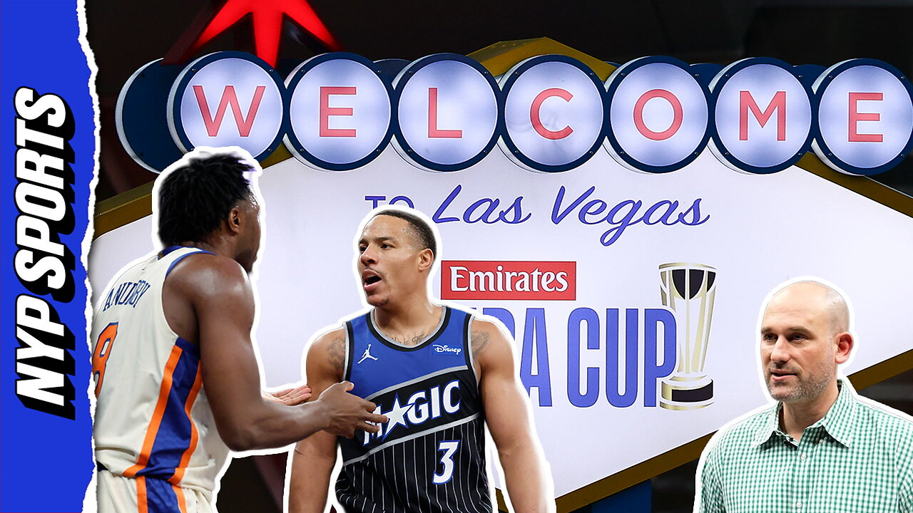 Knicks, Magic primed for another HEATED battle in NBA Cup semis!