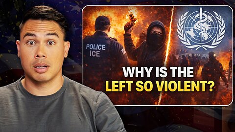 Why is the Left so VIOLENT?