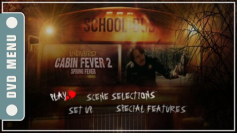 Cabin Fever 2: Spring Fever - DVD Menu