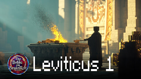 Leviticus 1 | The Bible on BrainRot