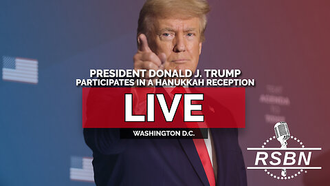LIVE: President Trump Participates in a Hanukkah Reception - 12/16/25