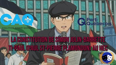 La CONSTITUTION de SIMON JOLIN-BARRETTE - L'ÉLECTION DU PARTI QUÉBÉCOIS avec TI-PAUL - 10/10/25
