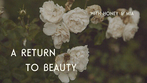 A Return To Beauty