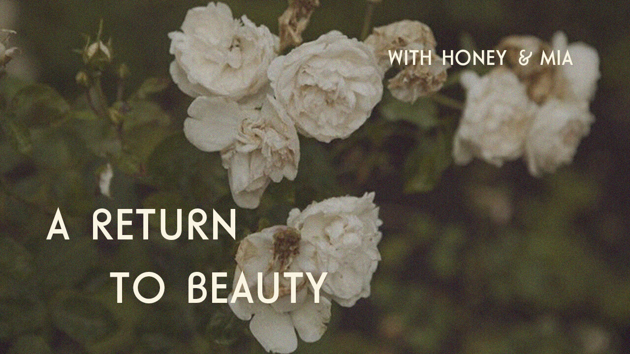 A Return To Beauty