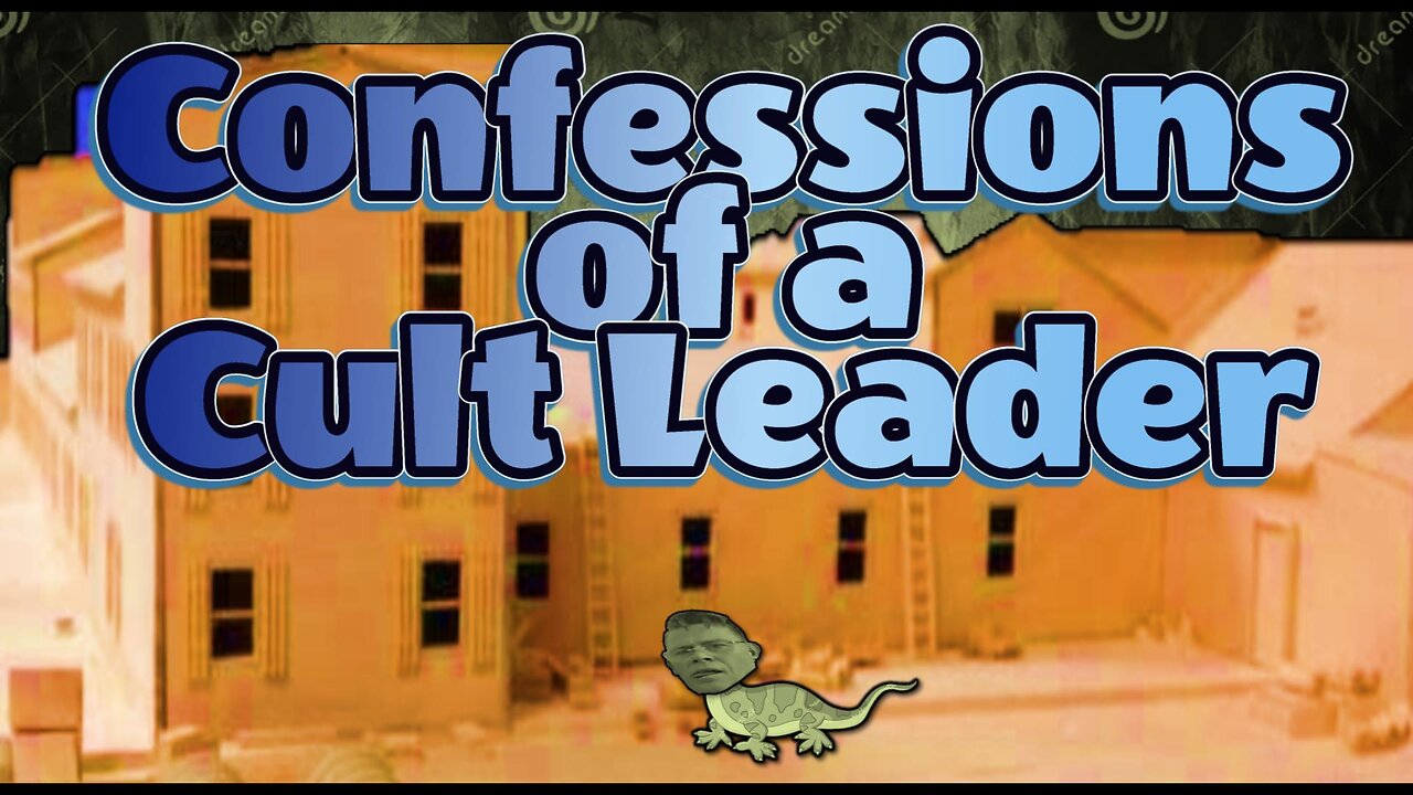 CONFESSIONS of a Cult Leader