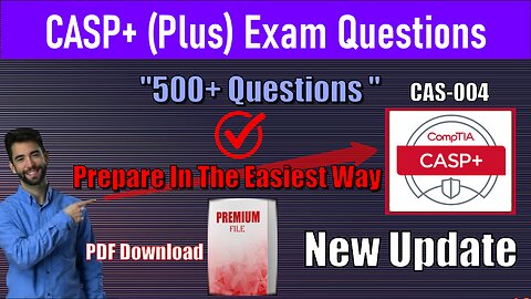 CompTIA CASP+ (Plus) Exam 500+ Practice Questions | CAS-004 Preparation 2025