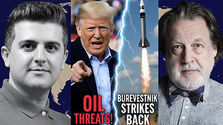 John Helmer: Burevestnik MOMENT -- Trump's TOMAHAWK & Oil Threats FAIL?
