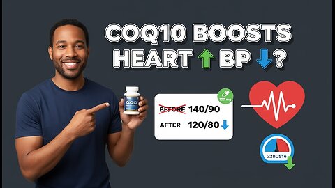 CoQ10: The Secret Supplement That BOOSTS Heart Function & LOWERS BP
