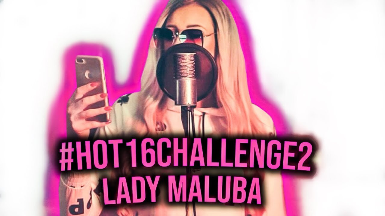 MALUBA #HOT16CHALLENGE2