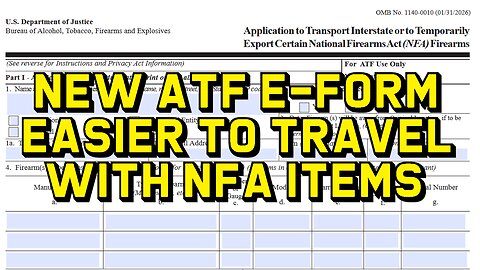 New E-Form - Bring NFA Items Across State Lines Easier