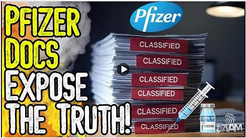 PFIZER DOCS EXPOSE THE TRUTH! - New Documents Reveal mRNA Vax Causes Infertility & Cancer!