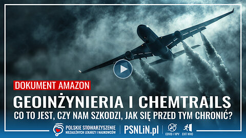 GEOINŻYNIERIA I CHEMTRAILS - Co to jest, czy nam szkodzi, jak się bronić?