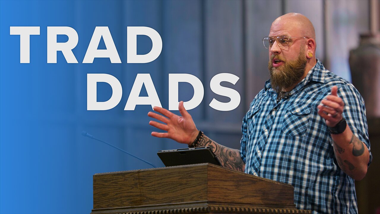Trad Dads