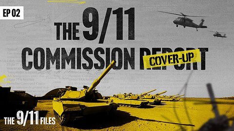 Tucker Carlson | The 9/11 Files: The Cover-up Commission | Ep 2 