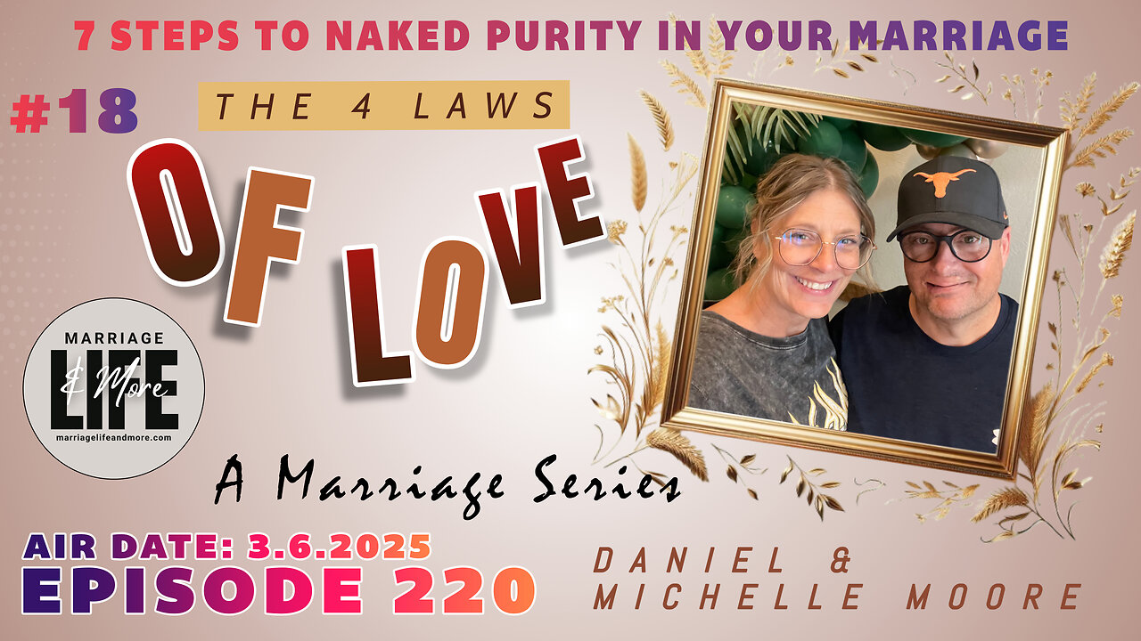 7 Steps to Naked Purity in Your Marriage - 220