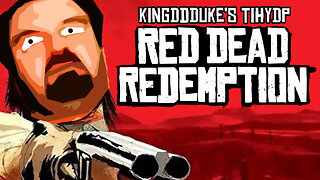 This is How You DON'T Play Red Dead Redemption (2010) - Death & Mission Failed Edition - TiHYDP 290