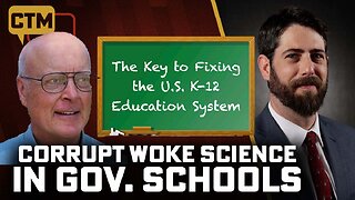 Corrupt Woke Science Being Peddled in Government Schools
