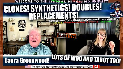 SYNTHETICS! CLONES! DOUBLES! HOLOGRAMS! REPTILIANS AND MORE WITH LAURA GREENWOOD!