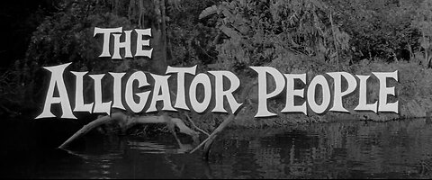 The Alligator People (1959)