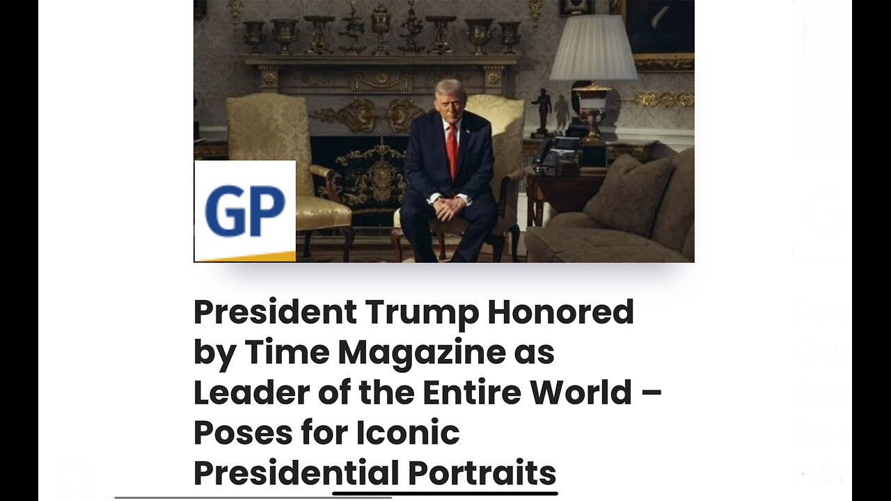 Trump Honored by Time Magazine as Leader of the Entire World – Poses Iconic Presidential Portraits