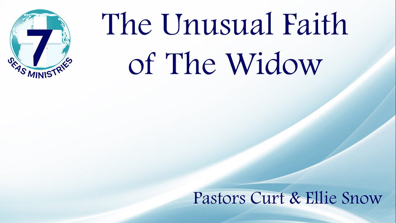 The Unusual Faith of The Widow
