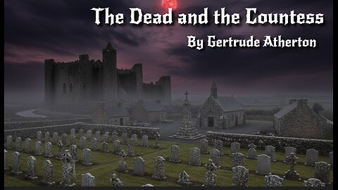 The Dead and the Countess