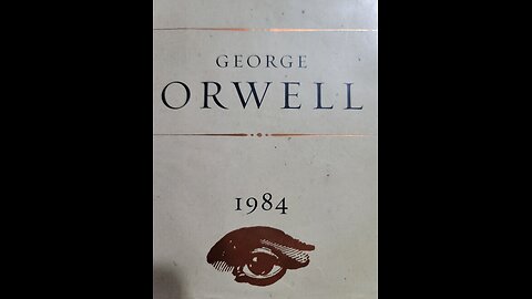 George Orwell: 1984 - Chapter Three