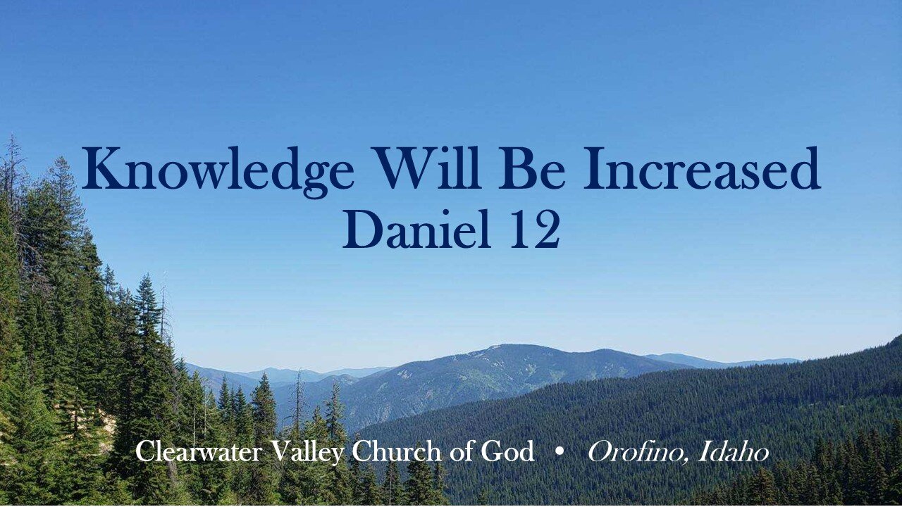 Knowledge will be increase, Daniel 12