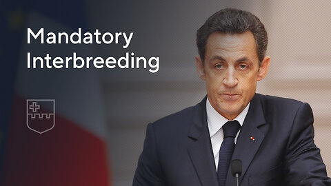 Nicolas Sarkozy: Mandatory Interbreeding