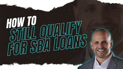 Adjusted Income at a Loss? Here’s How to Still Qualify for SBA Loans