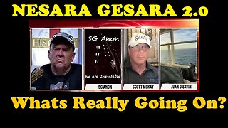 SG Anon & Juan O' Savin & Scott McKay: Whats Really Going On, Things Aren't As Them Seem!