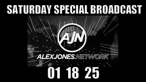 ALEX JONES (Full Show) 01_18_25 SATURDAY SPECIAL BROADCAST