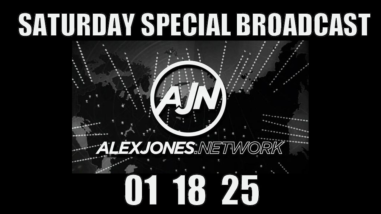 ALEX JONES (Full Show) 01_18_25 SATURDAY SPECIAL BROADCAST