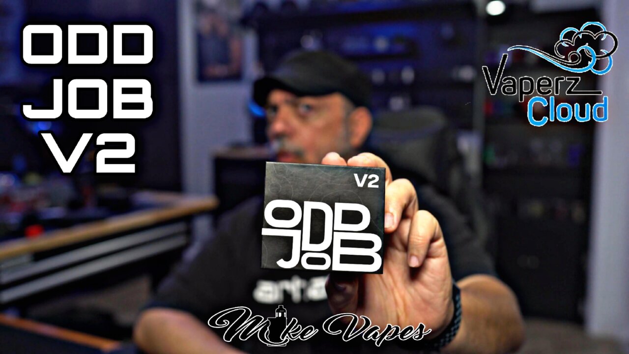 Odd Job v2 RBA SM Mods & Vaperzcloud
