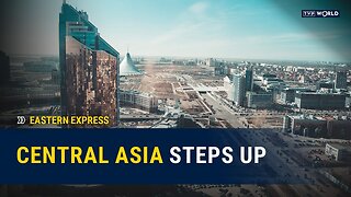 Central Asia region year in review | Eastern Express