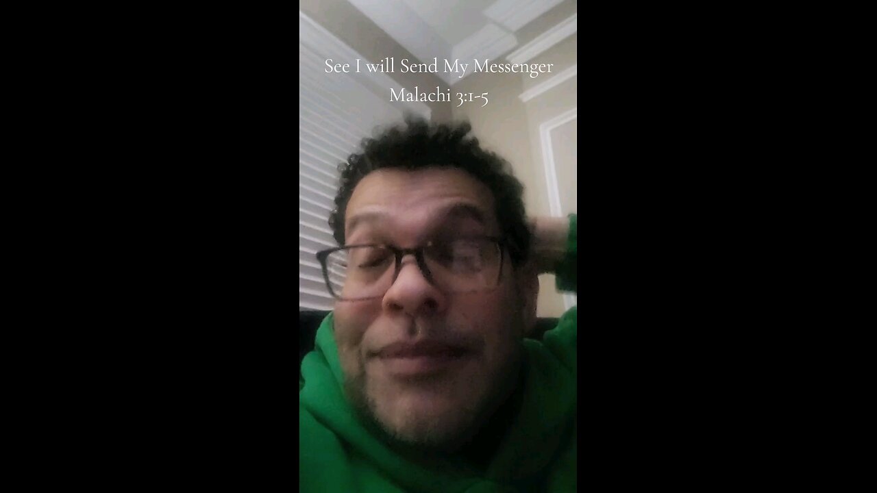 See I will Send My Messenger