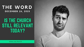 Is The Church Still Relevant Today?