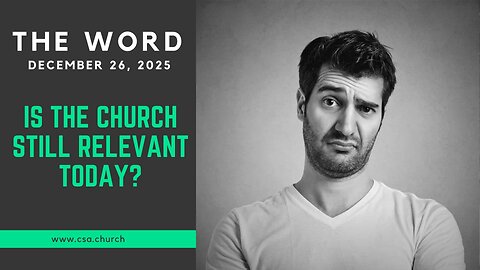 Is The Church Still Relevant Today?