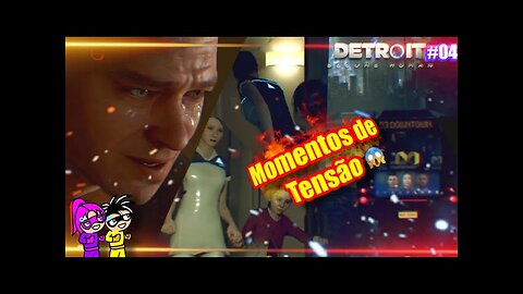 Detroit Become Human - Momentos de Tensão Ep.04