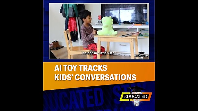 👀 AI Toy Tracks Kids' Conversations